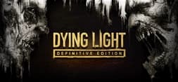 Dying Light: Definitive Edition - Tactical Gaming Intel