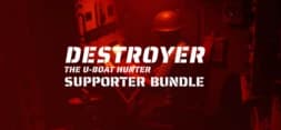 Destroyer: The U-Boat Hunter Supporter Bundle - Tactical Gaming Intel
