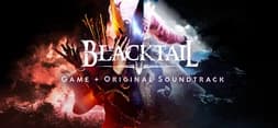 BLACKTAIL - Game and OST Bundle - Tactical Gaming Intel